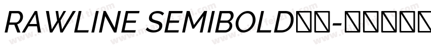 RAWLINE SEMIBOLD字体字体转换